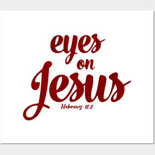 Eyes On Jesus Posters and Art